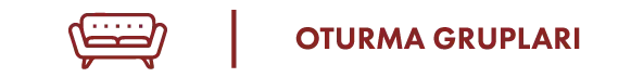 Oturma Grupları